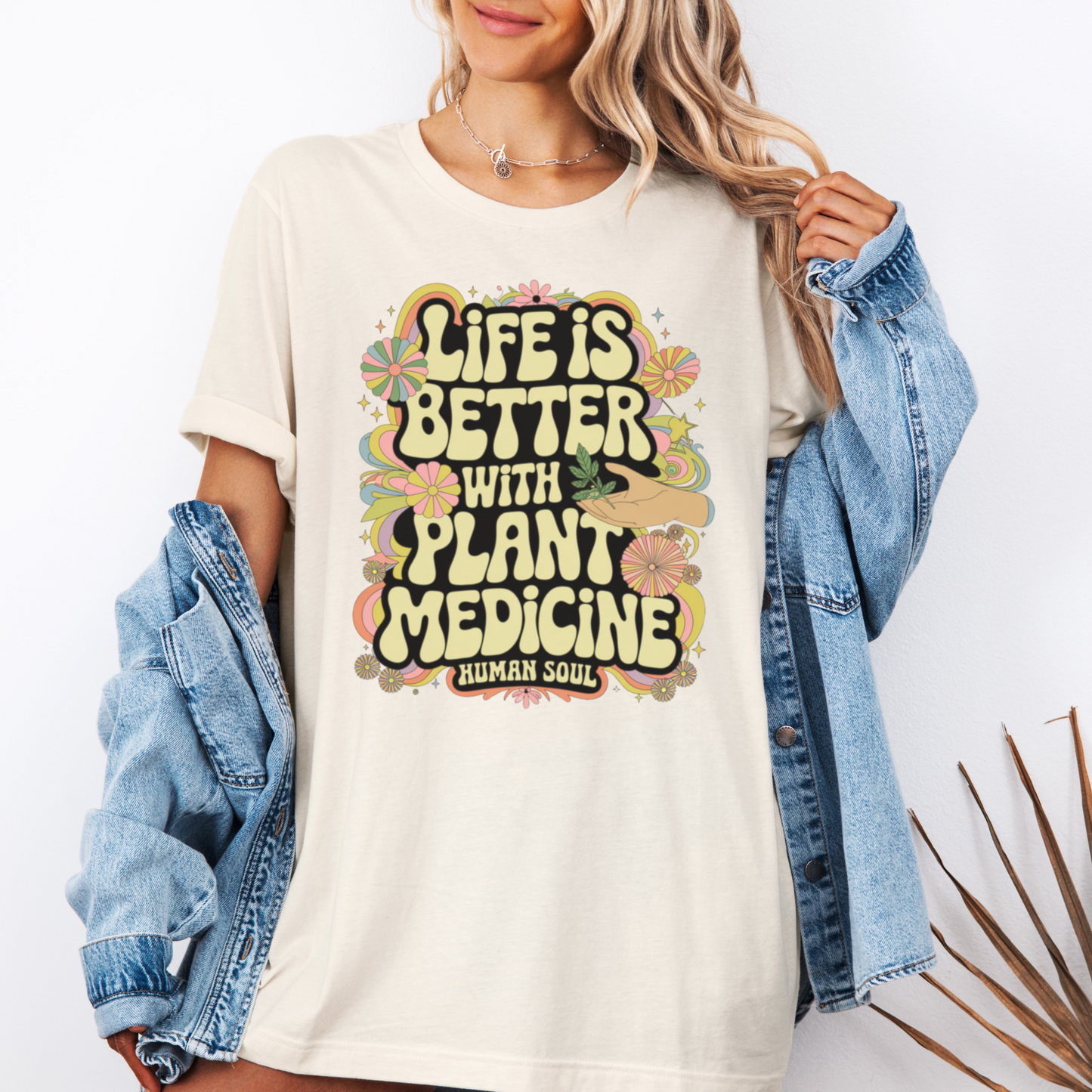 Life is Better with Plant Medicine Psychedelic T-Shirt