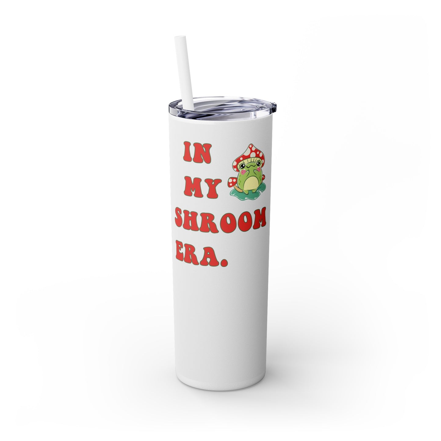 In My Shroom Era, Magic Mushrooms Frog 20oz Skinny Tumbler with Straw - Glitter White Color