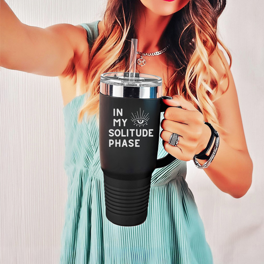 40oz insulated travel mug with 'In My Solitude Phase' text and third eye design, perfect for introverts and spiritual seekers.