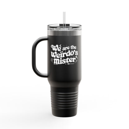 40oz insulated travel mug featuring the witchy quote 'We Are the Weirdos, Mister' from The Craft, displayed in bold, mystical lettering.