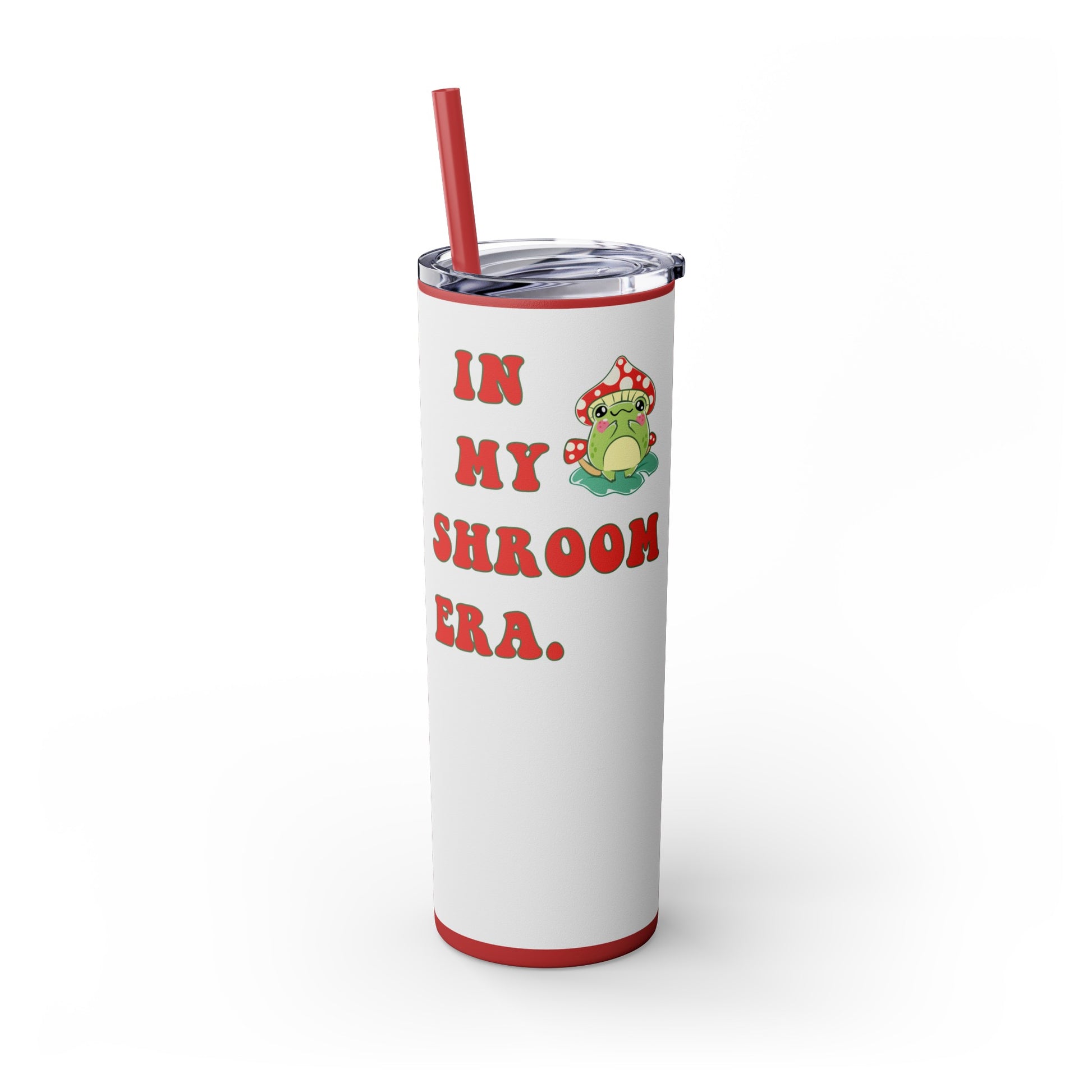 In My Shroom Era, Magic Mushrooms Frog 20oz Skinny Tumbler with Straw - Red Color