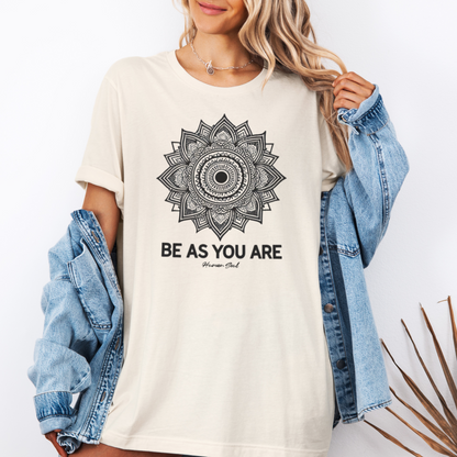 Be As You Are Mandala T-Shirt