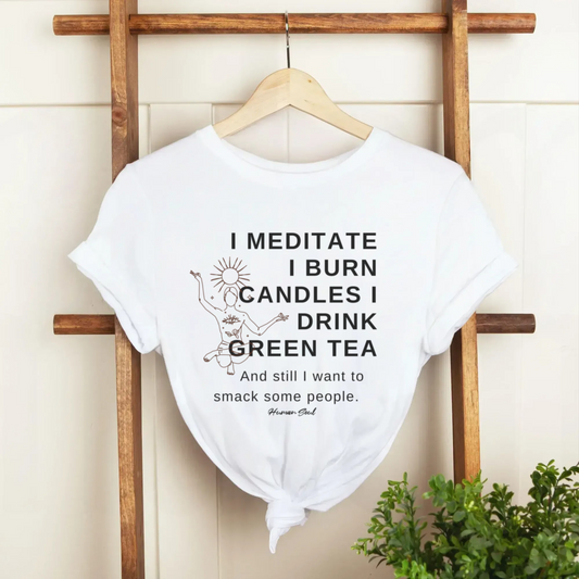 Funny Spiritual Meditation T-Shirt