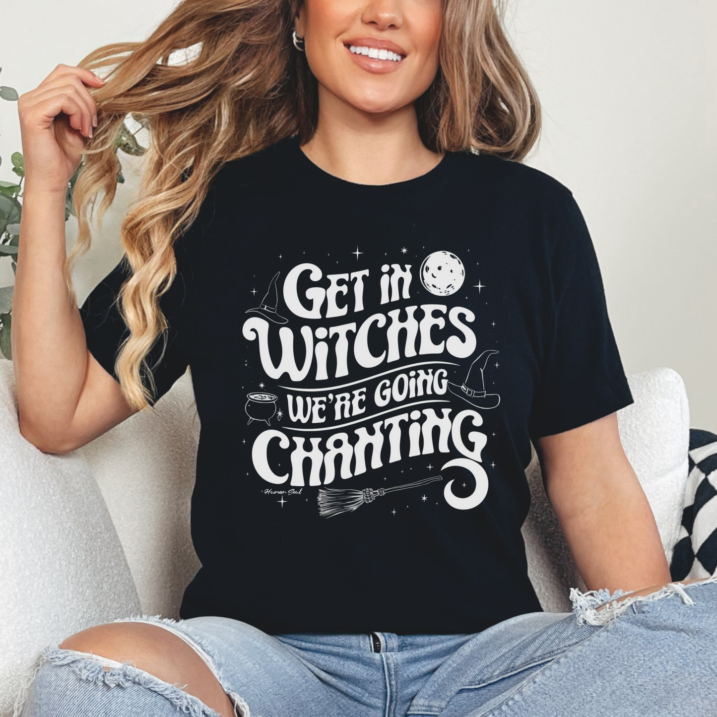 Get in Witches We're Going Chanting T-Shirt