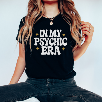 In My Psychic Era Mystical T Shirt