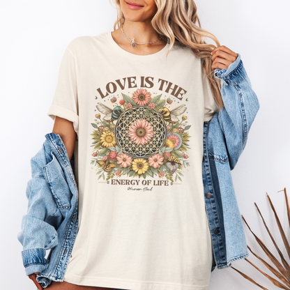 Love is the Energy of Life, Sacred Geometry Flower of Life T Shirt