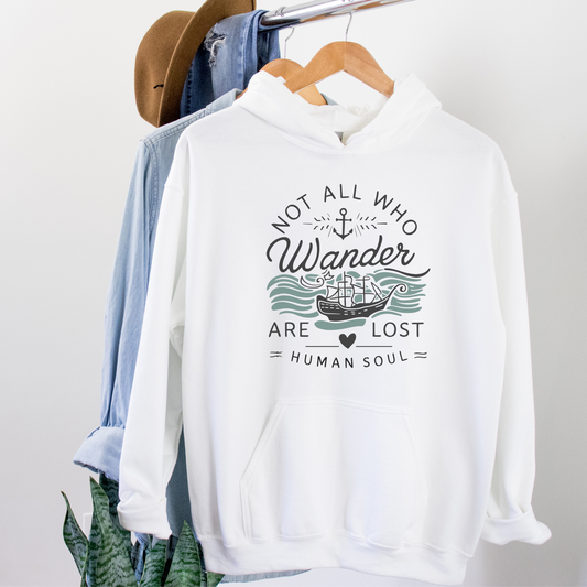 Not All Who Wander Are Lost, Ship and Anchor Hoodie